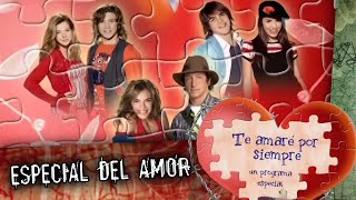 Te amaré por siempre: Especial del amor - Casi Ángeles 2007