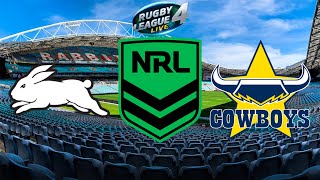 Rugby League Live 4 | Rabbitohs v Cowboys Round 17 - NRL Telstra Premiership 2023