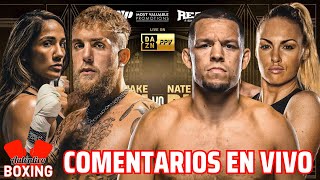 JAKE PAUL VS NATE DIAZ Comentarios en vivo | Serrano vs Hardy 2 | AuténticoBoxing