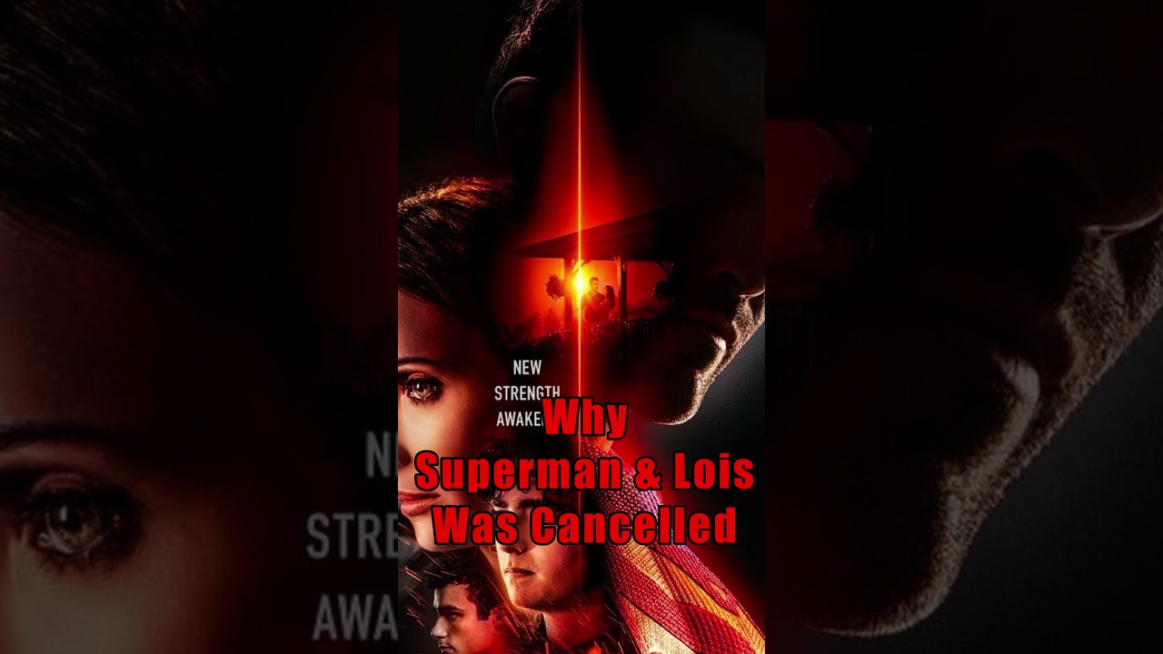 The Real Reason Why Superman & Lois Was Cancelled 