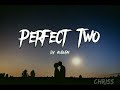 Ref:ciTptrLJIRw Perfect two - auburn (lyrics)