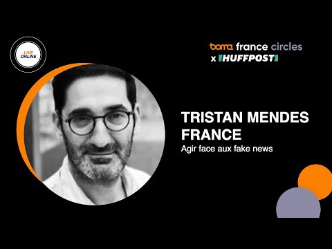 Tristan Mendes France - Comment agir contre les Fake News - YouTube