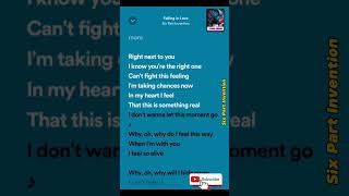 FALLING IN LOVE♥️♥️by SIX PART INVENTION.#music #lyrics #shorts #nocopyrightmusic