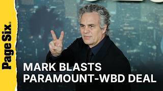 Full Mark Ruffalo blasts Paramount-Warner Bros. merger after judge clears deal Guide