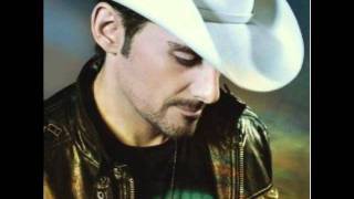 A Man Don't Have To Die by Brad Paisley chords