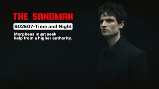 The Sandman S2: Morpheus Seeks Help from a Power Greater than the Endless