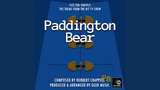 Main Theme (From "Paddington Bear") - Geek Music