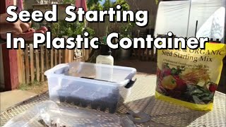 How to Start Seeds in a Plastic Container
