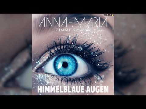 Anna-Maria Zimmermann - Himmelblaue Augen