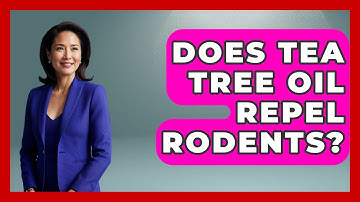 Does Tea Tree Oil Repel Rodents? - Insects and Invaders