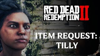 ITEM REQUEST TILLY | COMPANION QUEST | RED DEAD REDEMPTION 2 WALKTHROUGH [4K 60FPS]