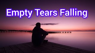 Empty Tears Falling – Emotional Cinematic Piano Ballad | Heartbreaking Love & Loneliness