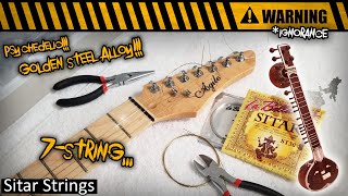 I Put Sitar Strings On My 7-String Guitar