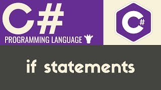 If Statements | C# | Tutorial 14