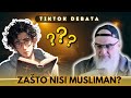 ZAŠTO NISI MUSLIMAN