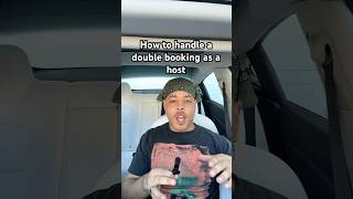 How to handle a double booking as a host