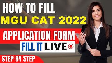 MGU CAT 2022 Application Form (Released) -How To Fill MGU CET Application Form 2022 By Official Link