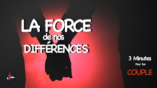 LA FORCE DE NOS DIFFÉRENCES