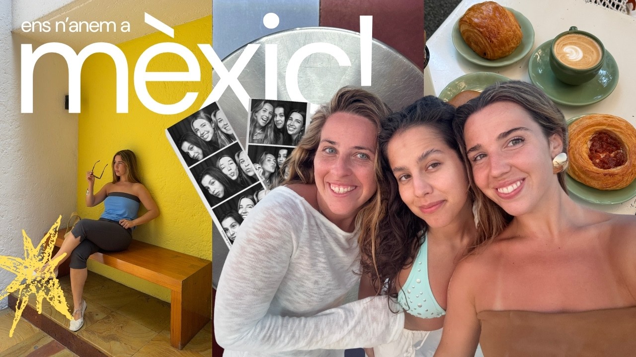 Viatgem a mèxic!! 🇲🇽 | Monterrey, CDMX, tacos i amigues!