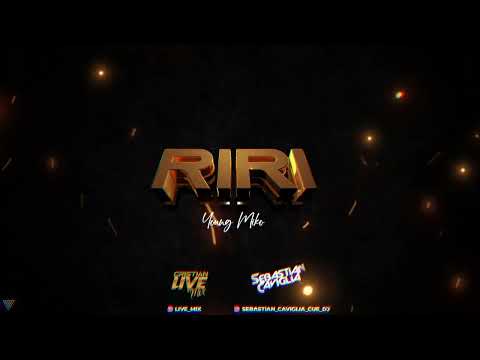 RIRI ✘ Sebastian Caviglia ✘ Cristian Live Mix