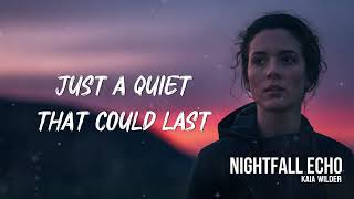 Nightfall Echo | Full Lyric Video 🌙 Soft Acoustic Pop – Calm Late Night Vibes​