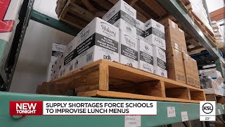 Supply shortage has schools improvising lunch menus