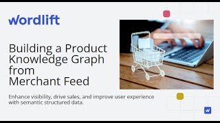 Building a Product Knowledge Graph from Merchant Feed Noticias