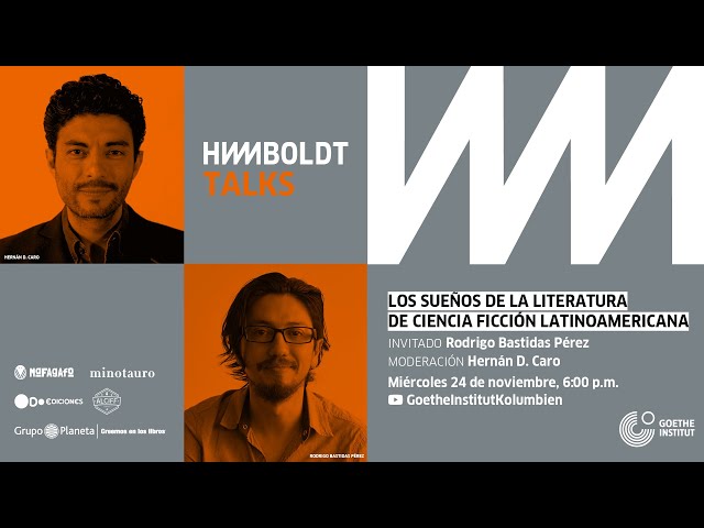 Los sueños de la literatura de ciencia ficción latinoamericana | Revista Humboldt | Humboldt Talks
