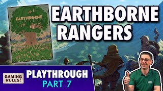 Earthborne Rangers - Campaign Playthrough - Part 7