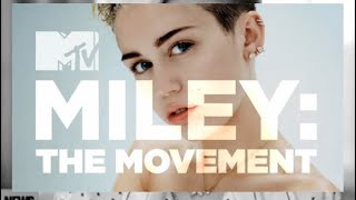 Full Miley: The Movement | Full Documentary Update