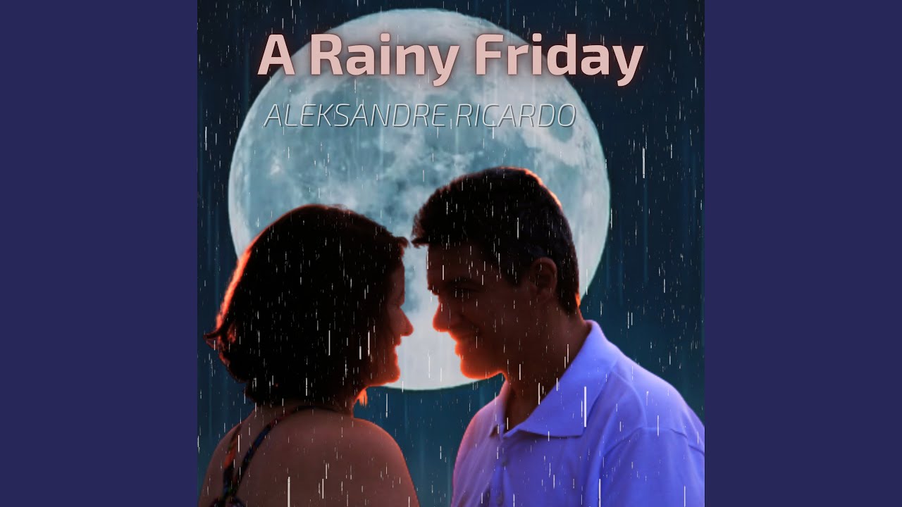 A Rainy Friday - YouTube Music