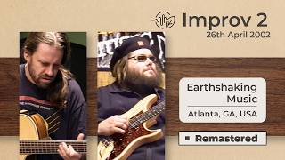 Improv 2 - Jonas Hellborg / Shawn Lane /Jeff Sipe | Earthshaking Music | 26 Apr 2002 (Early Show)