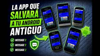 Message 2 | Update. Revive tu viejo android con esta red social.