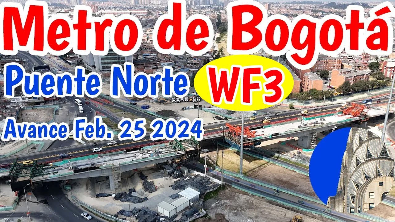 Metro de Bogotá Así va el Puente Norte Av 68 con primero de mayo Pulpo ...