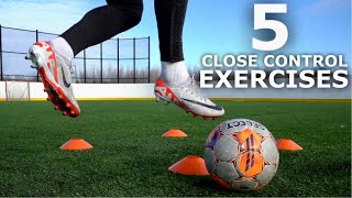 5 Exercises To Level Up Your Close Control | Master The Ball In Tight Spaces