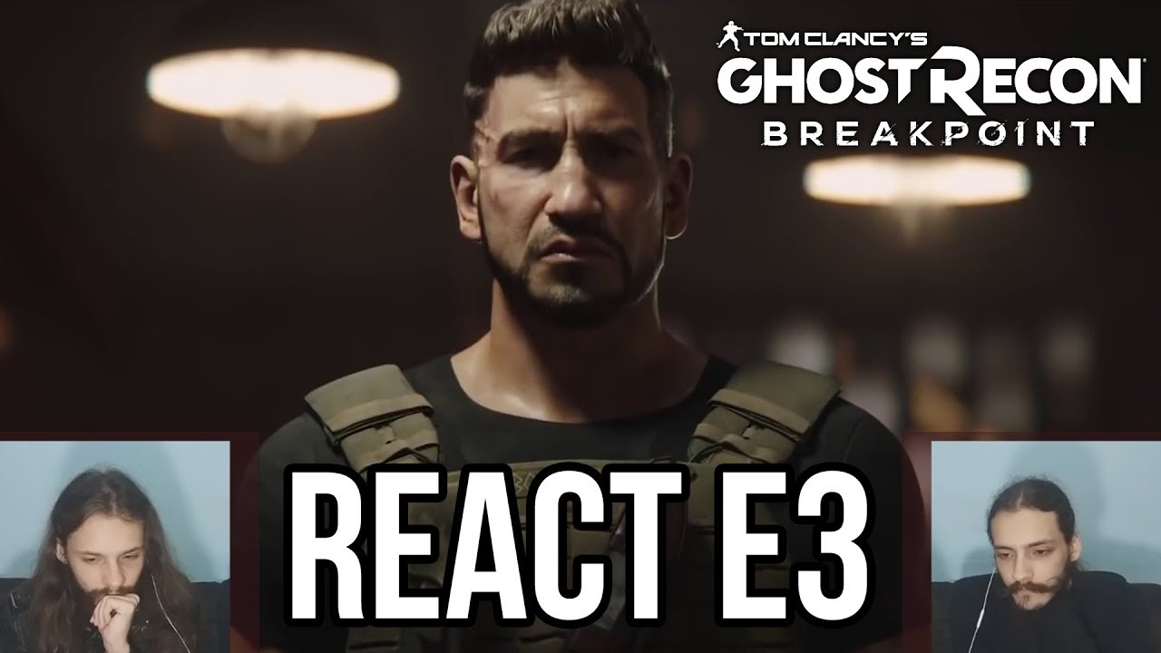 [REACT E3] GHOST RECON BREAKPOINT + RAINBOW SIX SIEGE QUARANTINE ...
