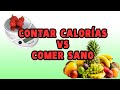 Contar calorías VS Comer sano ¿Qué es mejor para ganar músculo?