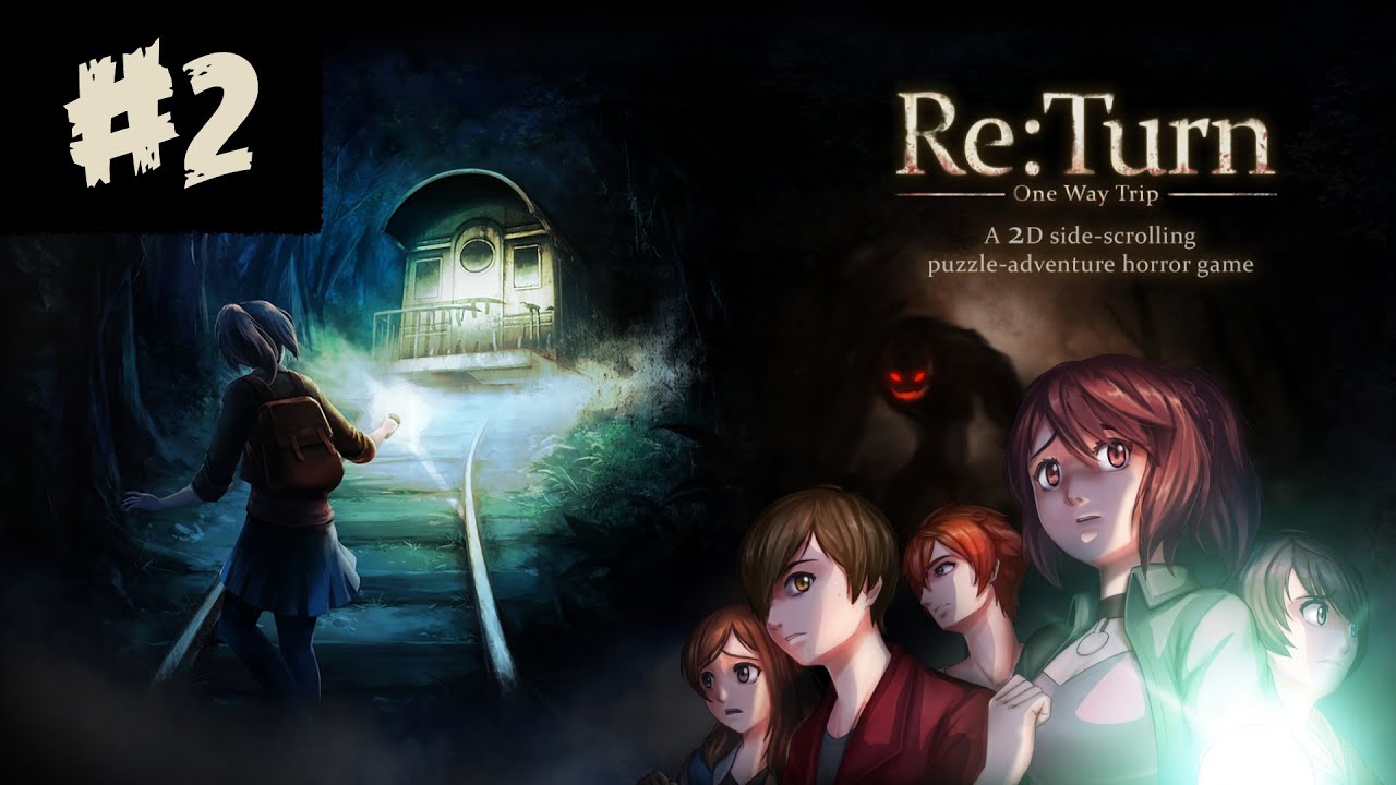 BACK TO THE PAST | Re:Turn One Way Trip | Part 2