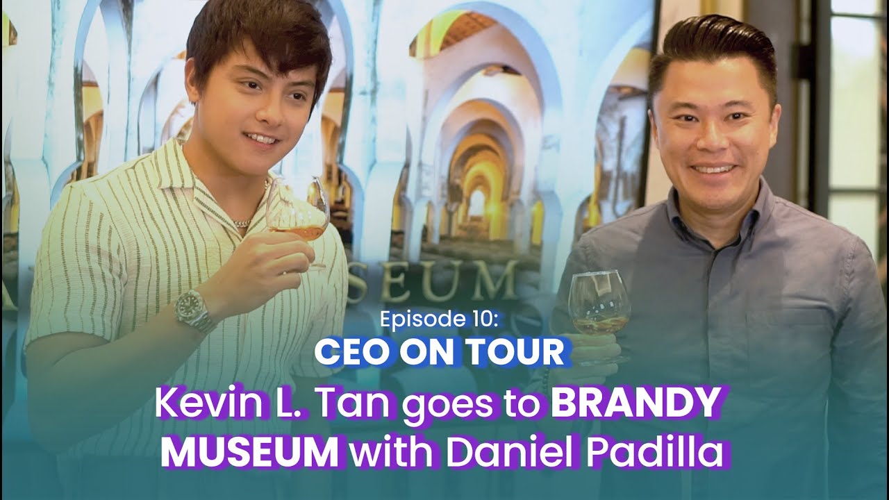 Kevin Tan Goes To Brandy Museum with Daniel Padilla (Part 1) CEO On