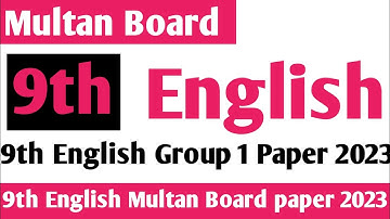 9th english paper 2023|9th english Multan Board Group 1 Paper 2023|matric exam 2023|
