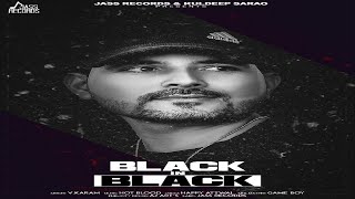 Black In Black | (Full Song) | V.Karam | New Punjabi Songs 2018 | Latest Punjabi Songs 2018