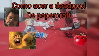Como Hacer A Deadpool De Papercraft
