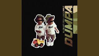 Dumpa (feat. M24 & Unknown T) - iLL BLU