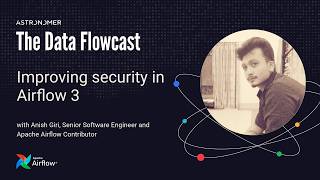 Improving security in Airflow 3