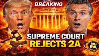 BREAKING: Supreme Court Rejects Major 2A Cases — What Gun Owners Need to Know
