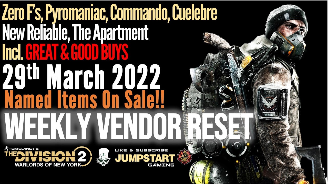 The Division 2 - Named Items, Great & Good Buys @ Weekly Vendor Reset 29 March 2022