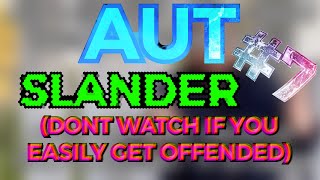AUT Slander 7