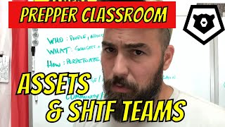 Prepper Classroom, Episode 14: Assets and SHTF Teams