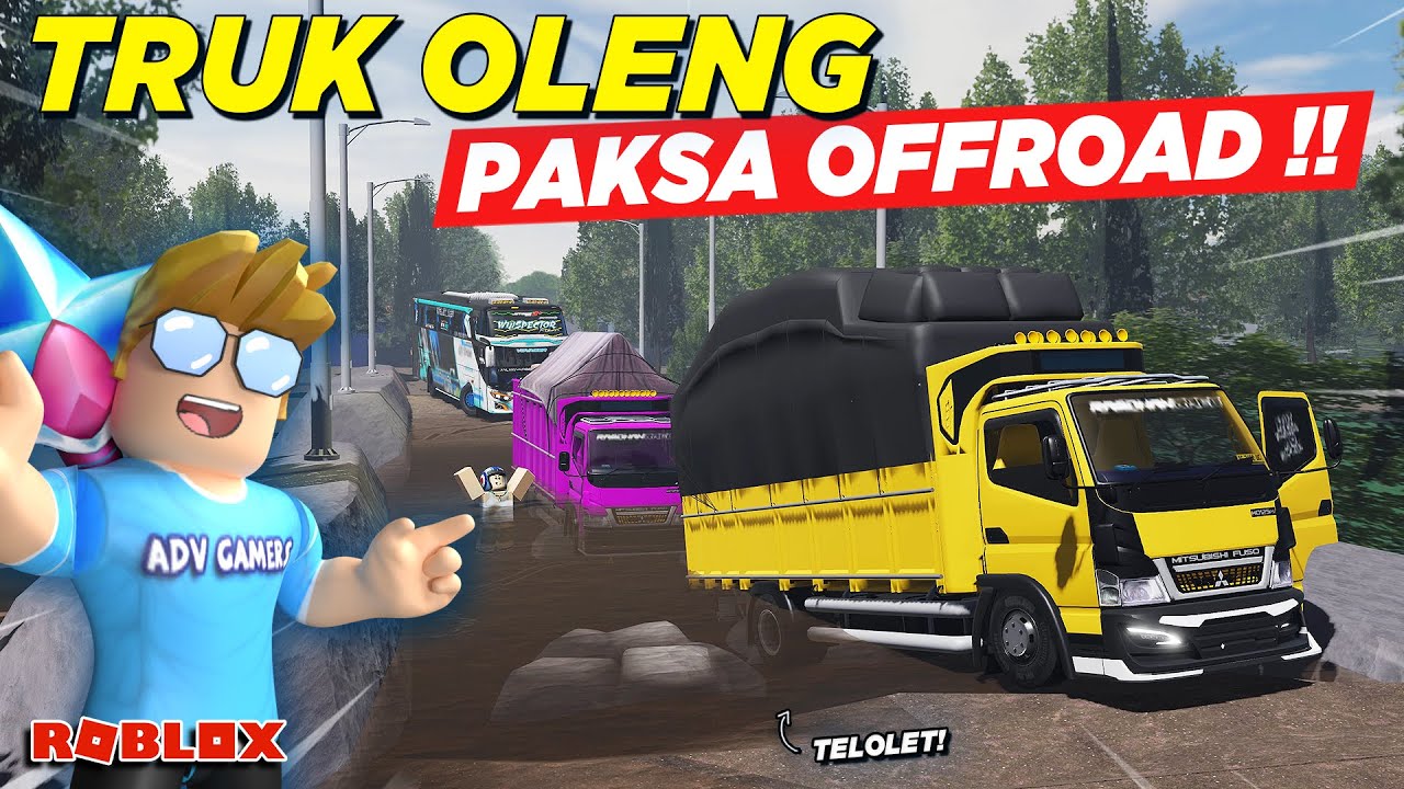 NYOBAIN TRUK OLENG TELOLET BASURI OFFROAD MALAH TRAGEDI !! ROLEPLAY BUS INDONESIA - Roblox