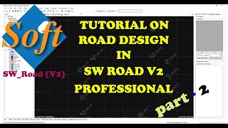 Tutorial On Road Design In SW Road V2 Professional || Part -2